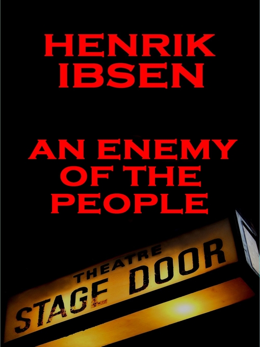 Title details for An Enemy of the People by Henrik Ibsen - Available